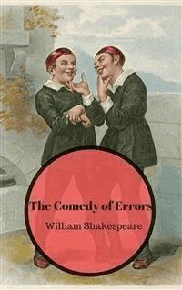 The Comedy of Errors - William Shakespeare - E-Book
