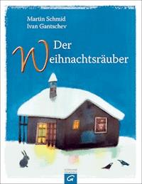 Der Weihnachtsräuber - Martin Schmid - E-Book