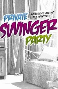 Private Swinger-Party - Gary Grant - E-Book