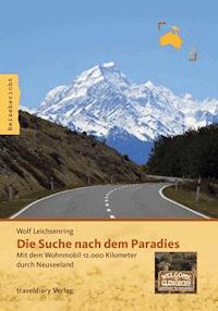 Die Suche nach dem Paradies - Wolf Leichsenring - E-Book