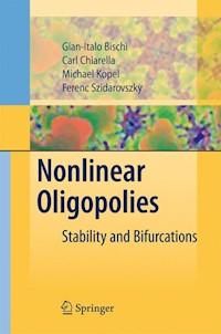 Nonlinear Oligopolies - Gian Italo Bischi - E-Book