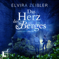 Das Herz des Berges - Gemstone Caverns, Band 2 (ungekürzt) - Elvira Zeißler - Hörbuch