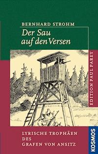 Der Sau auf den Versen - Bernhard Strohm - E-Book