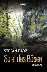 Spiel des Bösen - Stefan Barz - E-Book