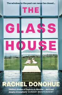 The Glass House - Rachel Donohue - E-Book