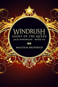 Agent Of The Queen - Malcolm Archibald - E-Book