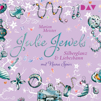 Silberglanz und Liebesbann - Julie Jewels, Teil 2 (Gekürzt) - Marion Meister - Hörbuch