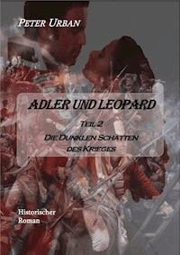 Adler und Leopard Teil 2 - Peter Urban - E-Book