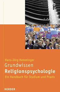 Grundwissen Religionspsychologie - Hansjörg Hemminger - E-Book