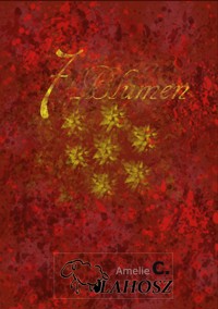 7 Blumen - Amelie C. Vlahosz - E-Book