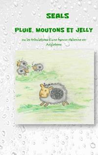 Pluie, moutons et jelly - Seals - E-Book