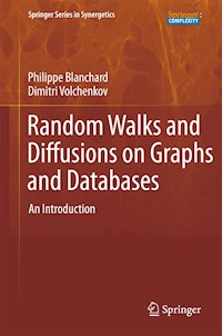 Random Walks and Diffusions on Graphs and Databases - Philipp Blanchard - E-Book