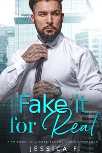 Fake it for Real - Jessica F. - E-Book