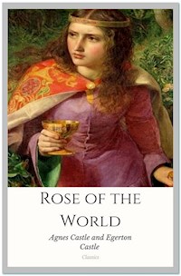 Rose of the World - Agnes Castle - E-Book