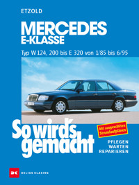 Mercedes E-Klasse W 124  von 1/85 bis 6/95 - Rüdiger Etzold - E-Book