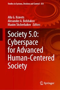 Society 5.0: Cyberspace for Advanced Human-Centered Society -  - E-Book