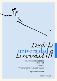 Desde la universidad a la sociedad III - Ignacio Sánchez D. - E-Book