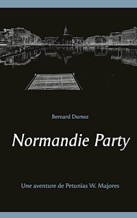 Normandie Party - Bernard Dumez - E-Book