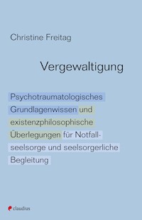 Vergewaltigung - Christine Freitag - E-Book