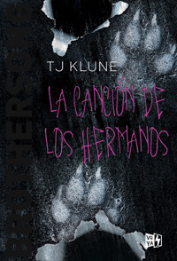 La canción de los hermanos - T. J. Klune - E-Book