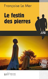 Le festin des pierres - Françoise Le Mer - E-Book