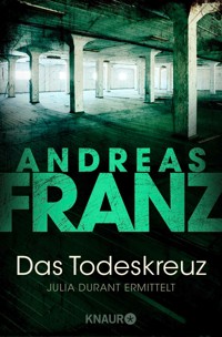 Das Todeskreuz - Andreas  Franz - E-Book + Hörbuch