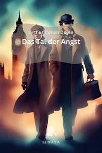 Das Tal der Angst - Arthur Conan Doyle - E-Book