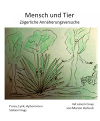 Mensch und Tier - Stefan Frings - E-Book