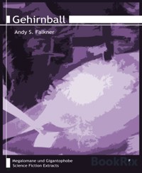 Gehirnball - Andy S. Falkner - E-Book