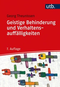 Geistige Behinderung und Verhaltensauffälligkeiten - Georg Theunissen - E-Book