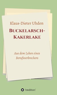 Buckelarsch-Kakerlake - Klaus-Dieter Uhden - E-Book