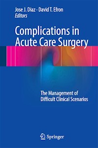 Complications in Acute Care Surgery -  - E-Book