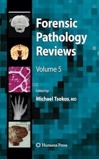 Forensic Pathology Reviews 5 -  - E-Book