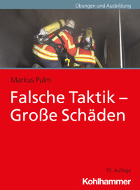 Falsche Taktik - Große Schäden - Markus Pulm - E-Book