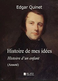 Histoire de mes idées - Edgar Quinet - E-Book