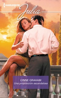 Una proposición escandalosa - Lynne Graham - E-Book