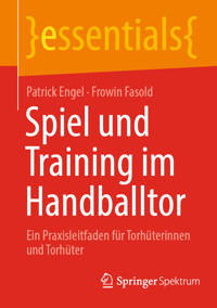 Spiel und Training im Handballtor - Patrick  Engel - E-Book