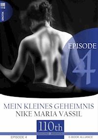 Mein kleines Geheimnis #4 - Nike Maria Vassil - E-Book