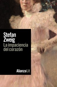 La impaciencia del corazón - Zweig Stefan - E-Book
