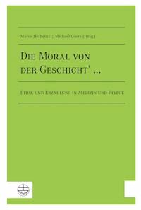 Die Moral von der Geschicht' … -  - E-Book