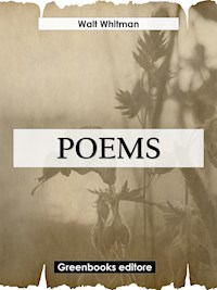 Poems - Walt Whitman - E-Book