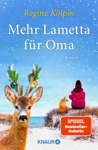 Mehr Lametta für Oma - Regine Kölpin - E-Book