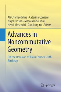 Advances in Noncommutative Geometry -  - E-Book