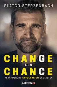 Change als Chance - Slatco Sterzenbach - E-Book