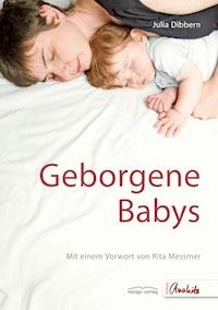 Geborgene Babys - Julia Dibbern - E-Book