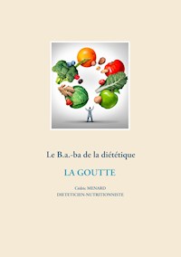 Le B.a.-ba diététique de la goutte - Cédric Ménard - E-Book