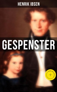 Gespenster - Henrik Ibsen - E-Book