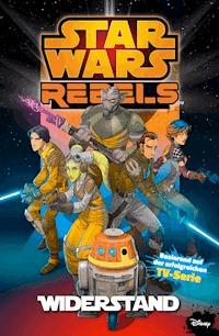 Star Wars - Rebels, Band 1 - Widerstand - Martin Fisher - E-Book