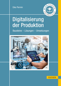 Digitalisierung der Produktion - Eike Permin - E-Book