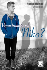 Wozu brauche ich Niko? - Florian Tietgen - E-Book
